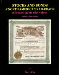 First edition Stocks and Bonds of North American Railroads