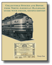 Second edition Collectible Stocks and Bonds from North American Railroads Second edition Collectible Stocks and Bonds from North American Railroads