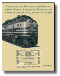 Second edition Collectible Stocks and Bonds from North American Railroads