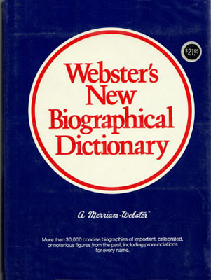 Websters New Biographical Dictionary by Merriam-Webster