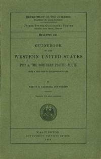 Guidebook of the Western US Part A The Northern Pacific Route Guidebook of the Western US Part A The Northern Pacific Route