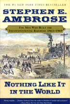 Northing Like It in the World by Stephen Ambrose